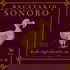 Recetario sonoro de ingredientes en peligro