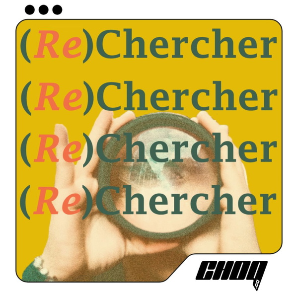 Artwork for (Re)Chercher