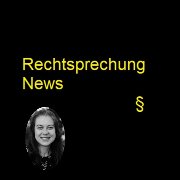 Artwork for Rechtsprechung-News