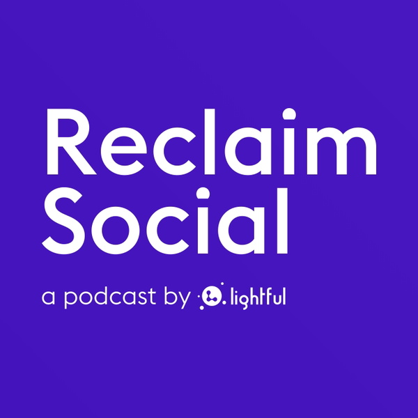 Artwork for Reclaim Social Podcast