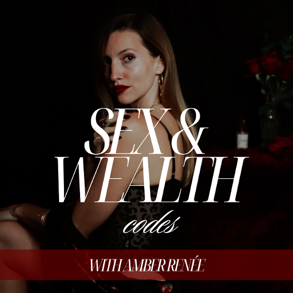 Artwork for Sex & Wealth Codes
