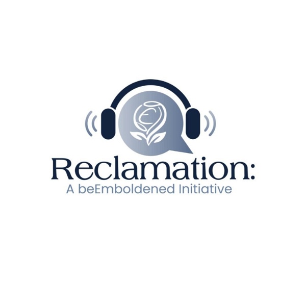 Artwork for Reclamation: A beEmboldened Initiative