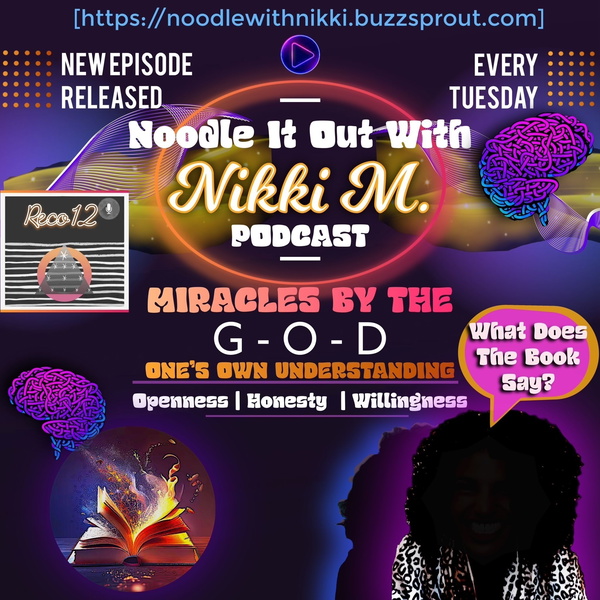 Artwork for Reco12 Noodle It Out with Nikki M Podcast