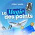 La Magie des Points - Milesopedia Canada