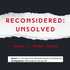 Reconsidered: Unsolved