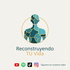 Reconstruyendo tu Vida
