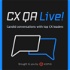 CX QA Live! | The Agent-Centric Customer Experience Show