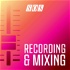 Recording & Mixing