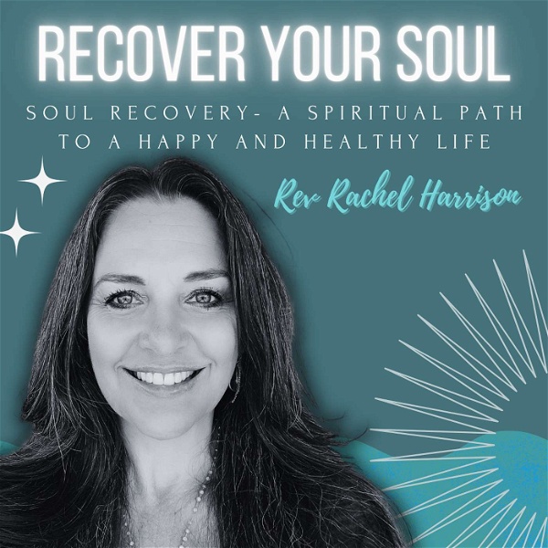 Artwork for Recover Your Soul: A Spiritual Path to a Happy and Healthy Life
