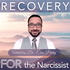 Recovery FOR the Narcissist | Narcissism