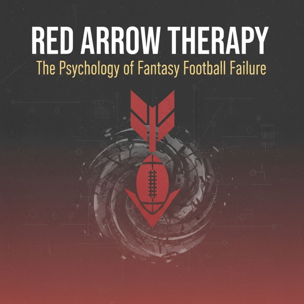 Artwork for Red Arrow Therapy: The Psychology of Fantasy Football Failure
