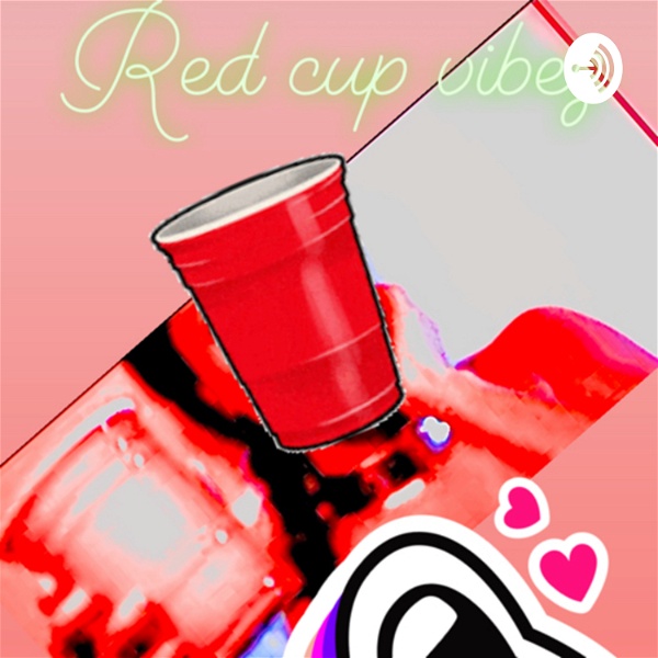 Artwork for 🗣RED CUP VIBEz