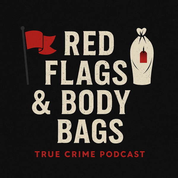 Artwork for Red Flags and Body Bags