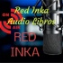 Podcast Red Inka + Audio Libros de dominio público