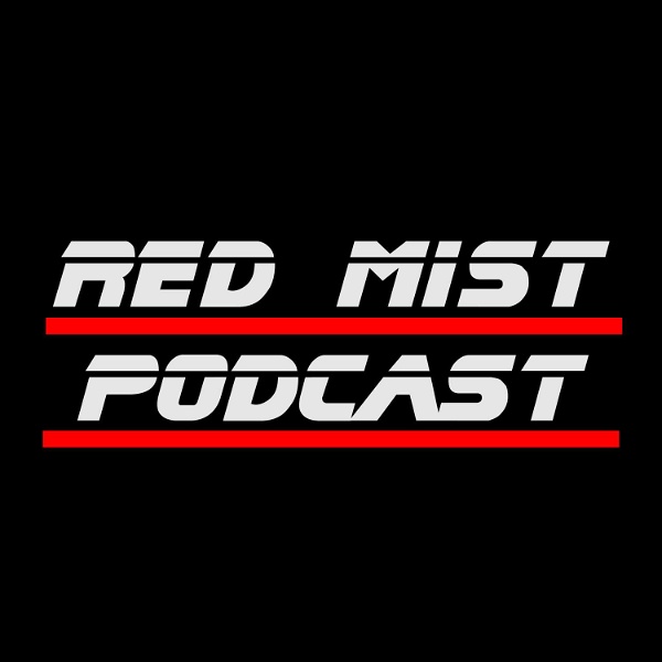 Artwork for Red Mist Podcast