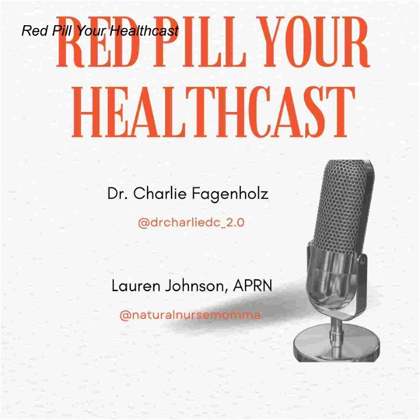 Artwork for Red Pill Your Healthcast