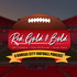 Red Gold & Bold - A KC Football Podcast