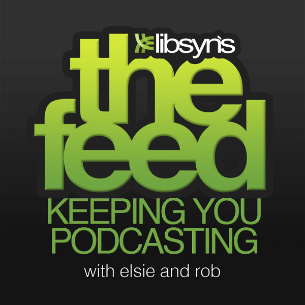 Artwork for The Feed The Official Libsyn Podcast
