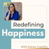Redefining Happiness