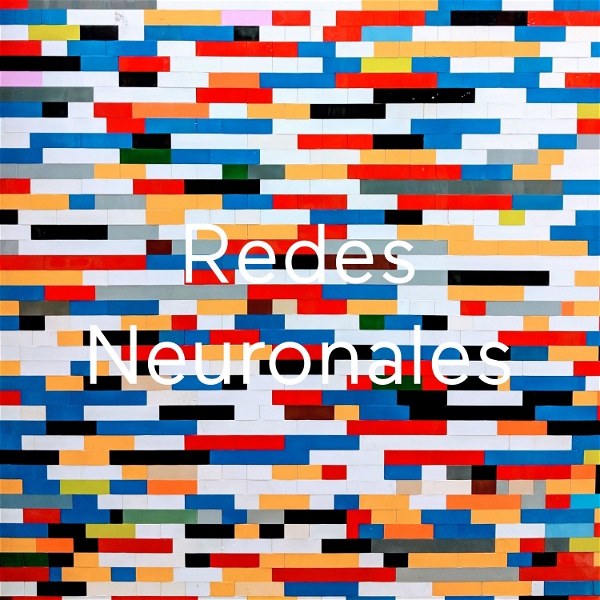 Artwork for Redes Neuronales🤯🤯