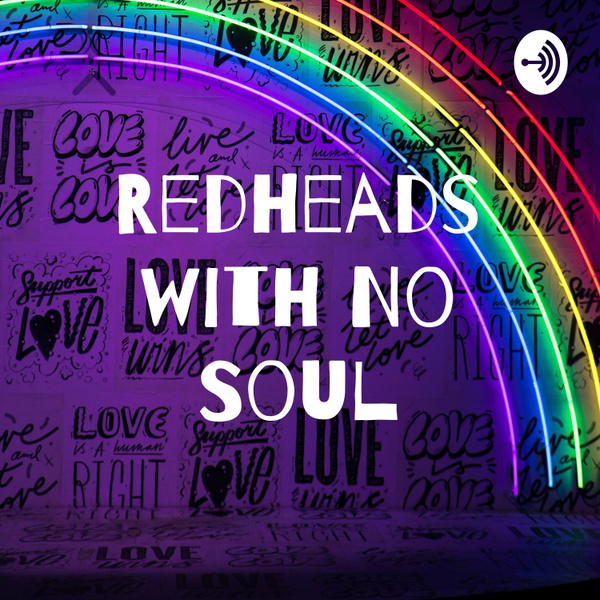 Artwork for Redheads with No Soul