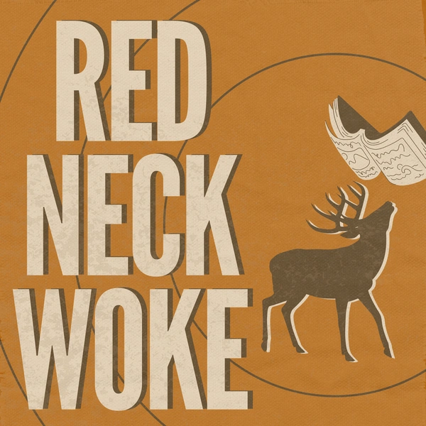 Artwork for Redneck Woke