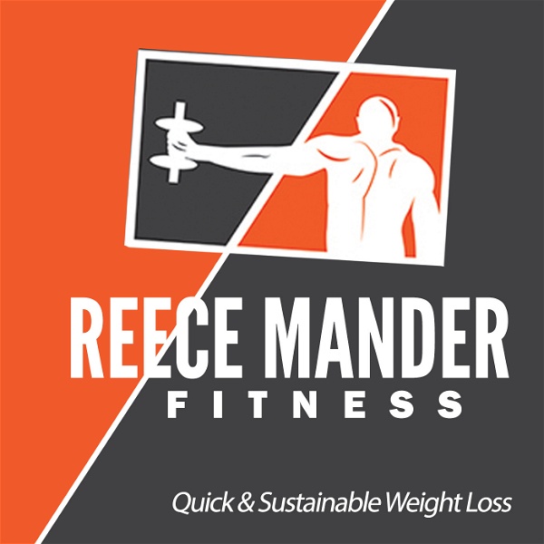 Artwork for Reece Mander Fitness Podcast