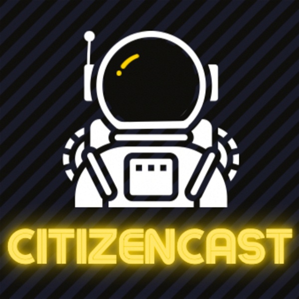 Artwork for CitizenCast: A Star Citizen Podcast
