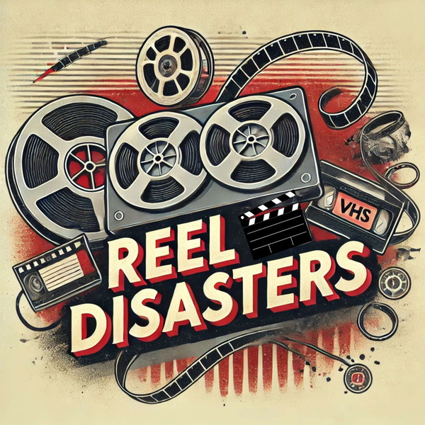 Artwork for Reel Disasters