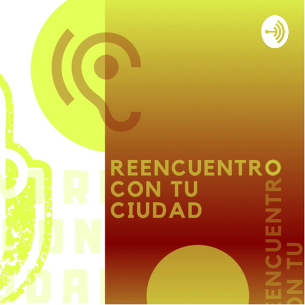 Artwork for REENCUENTRO CON TU CIUDAD