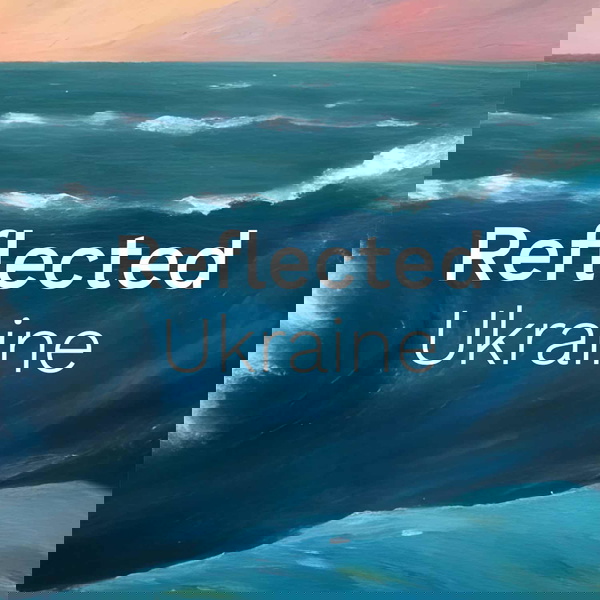 Artwork for Reflected Ukraine
