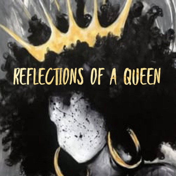 Artwork for Reflections of a Queen