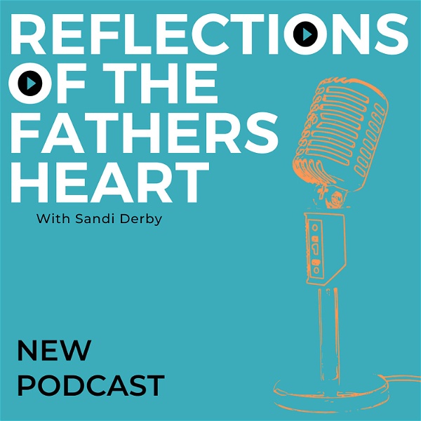 Artwork for Reflections of The Father’s Heart
