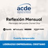 Reflexión Mensual ACDE
