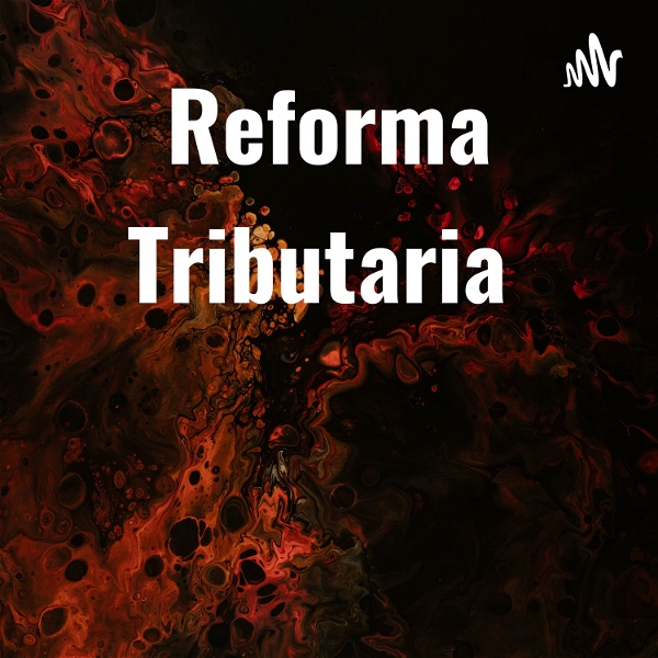 Artwork for Reforma Tributaria