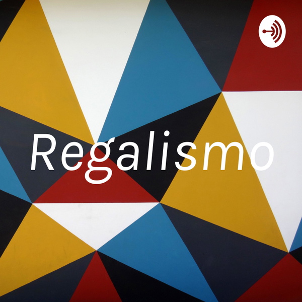 Artwork for Regalismo