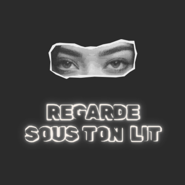 Artwork for Regarde sous ton lit