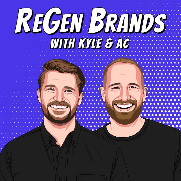 Artwork for ReGen Brands Podcast