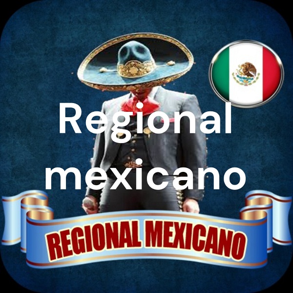 Artwork for Regional mexicano