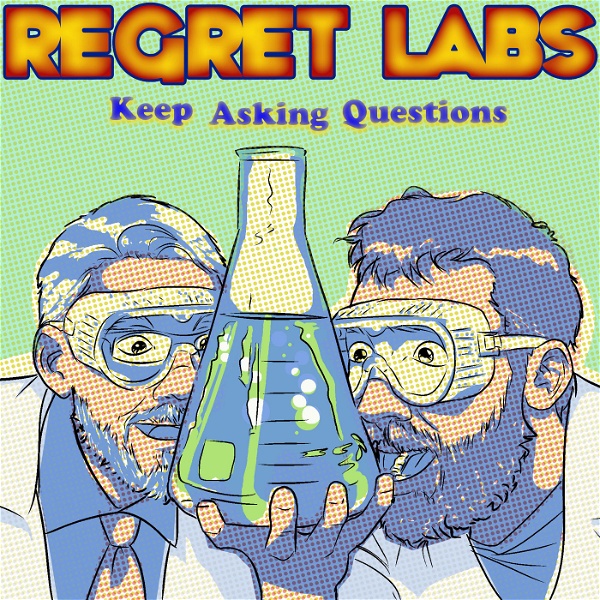 Artwork for Regret Labs Podcast: Science