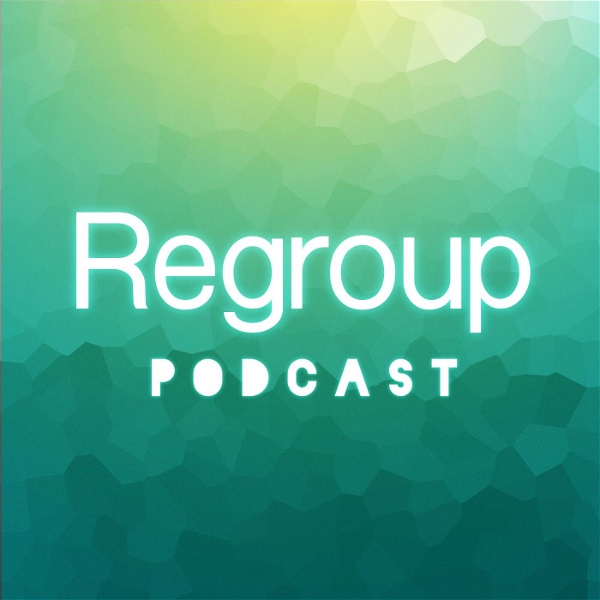 Artwork for Regroup Podcast