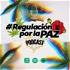#RegulaciónPorLaPaz