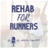 Rehab For Runners