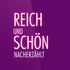 Reich und Schön - nacherzählt