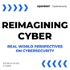 Reimagining Cyber