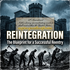 REINTEGRATION: The Blueprint for a Successful Rehabilitation