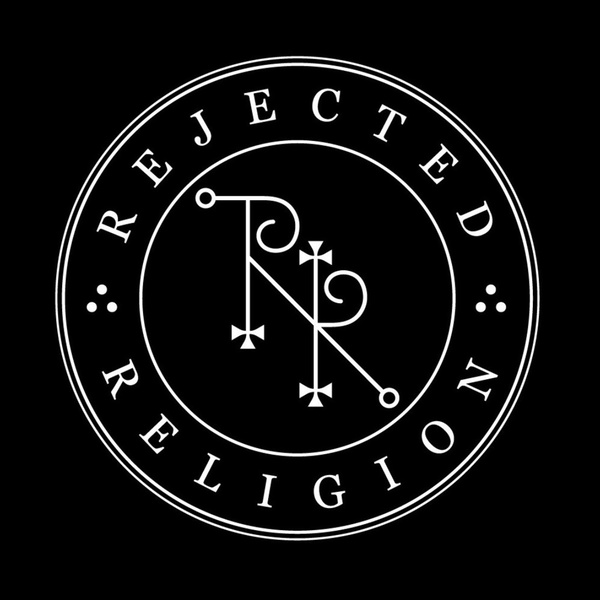 Artwork for Rejected Religion Podcast