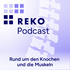 REKO Podcast - Rund um den Knochen und die Muskeln.