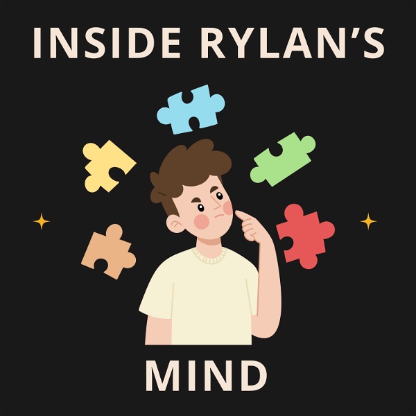 Artwork for Inside Rylan’s Mind