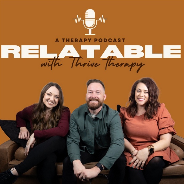 Artwork for Relatable with Thrive Therapy